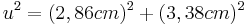 {u^2=(2,86cm)^2+(3,38cm)^2\,}