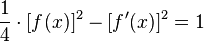  \frac{1}{4} \cdot [f(x)]^{2}-[f'(x)]^{2} =1 