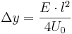 \Delta y = \frac{E\cdot l^2}{4U_0}