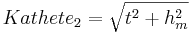 Kathete_2=\sqrt{t^2+h_m^2}