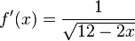 f'(x) = \frac{1}{\sqrt{12-2x}}
