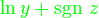 \color{green} \ln y +\operatorname{sgn}\, z