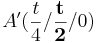 A^\prime (\frac{t}{4}/\mathbf{\frac{t}{2}}/0)