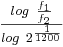\textstyle \frac {log \ \frac {f_1}{f_2}} {log \ 2^\frac {1}{1200}}