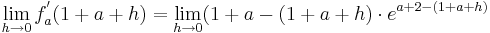 \lim_{h\to 0}f_a^{'}( 1 + a + h ) = \lim_{h\to 0}( 1 + a -( 1 + a + h )\cdot e^{a + 2 - ( 1 + a + h)}