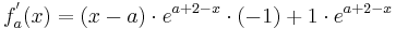  f_a^{'}(x) = ( x - a )\cdot e^{a+2-x}\cdot( -1 ) + 1\cdot e^{a+2-x}