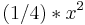 (1/4)*x^2