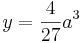 y = \frac{4}{27}a^3