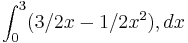 \int_{0}^{3} (3/2x - 1/2x^2) ,dx