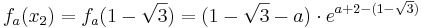 f_a(x_2) =
       f_a(1 - \sqrt{3}) = ( 1 - \sqrt{3} - a )\cdot e^{a + 2 - ( 1 - \sqrt{3})}