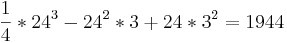 \frac{1}{4}*24^3 - 24^2*3 + 24*3^2= 1944