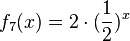 f_7(x)=2\cdot (\frac 1 2)^x