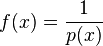 f(x)=\frac{1}{p(x)}