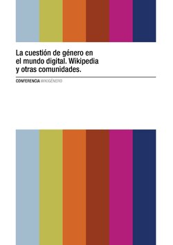 La cuestión de género en el mundo digital. Wikipedia y otras comunidades.pdf